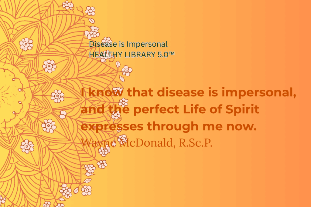 Disease is Impersonal