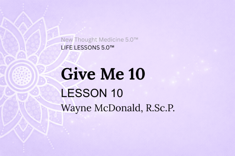LIFE LESSON 10 Give Me 10