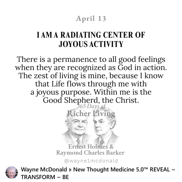 365 Days of Richer Living-I AM A RADIATING CENTER OF JOYOUS ACTIVITY
