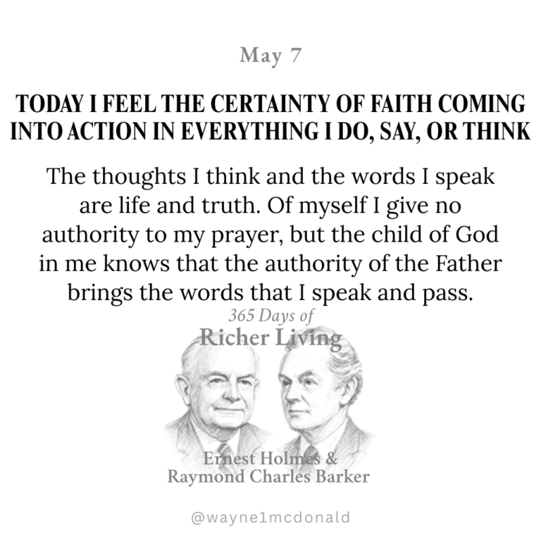 365 Days of Richer Living-I FEEL THE CERTAINTY OF FAITH COMING INTO ACTION
