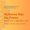 Sickness Has No Power Healthy s101 Sickness Has No Power PDF