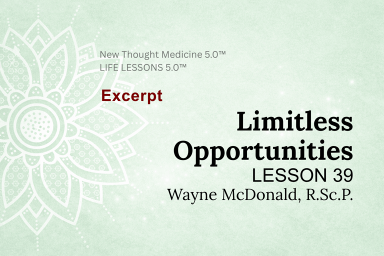 Excerpt LIFE LESSON 039 I Enjoy Limitless Opportunities