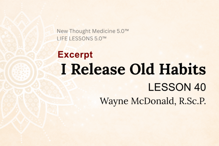 Excerpt LIFE LESSON 40 I Release Old Habits