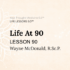 Life At 90 LESSON 90 Life At 90 PDF