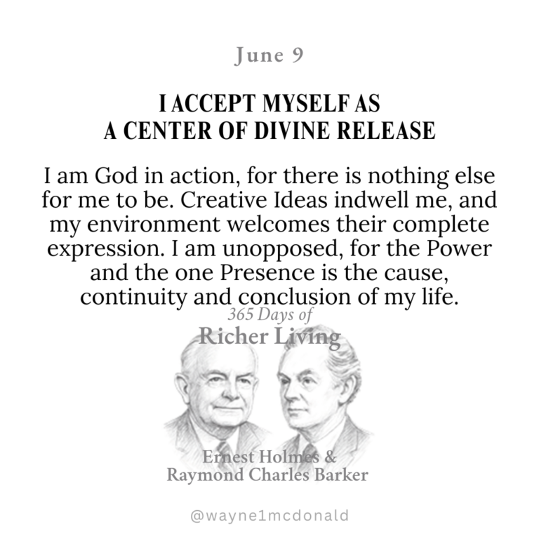 365 Days of Richer Living-I ACCEPT MYSELF AS A CENTER OF DIVINE RELEASE