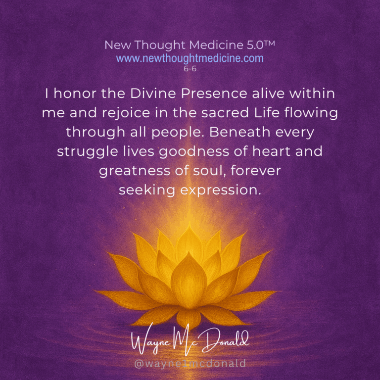 New Thought Medicine-I HONOR THE DIVINE PRESENCE
