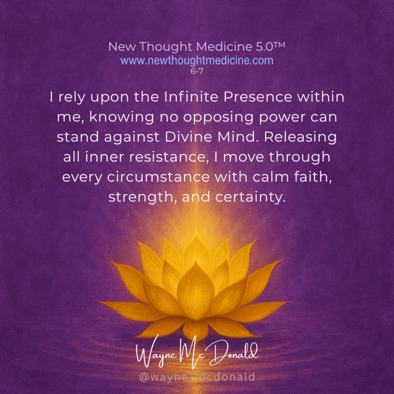New Thought Medicine-I RELY UPON THE INFINITE PRESENCE