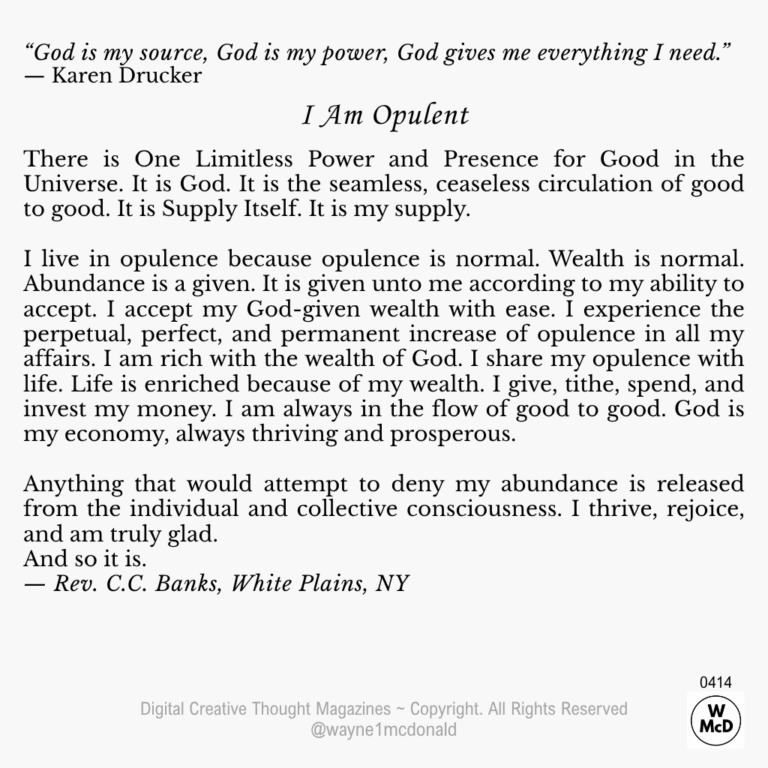 I Am Opulent Creative Thought