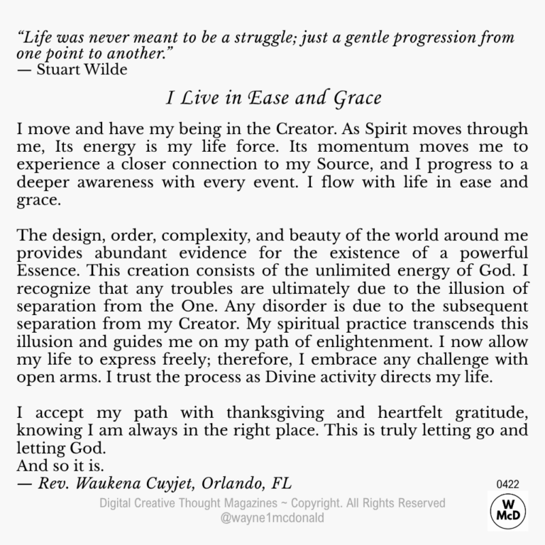 I Live in Ease and Grace Creative Thought