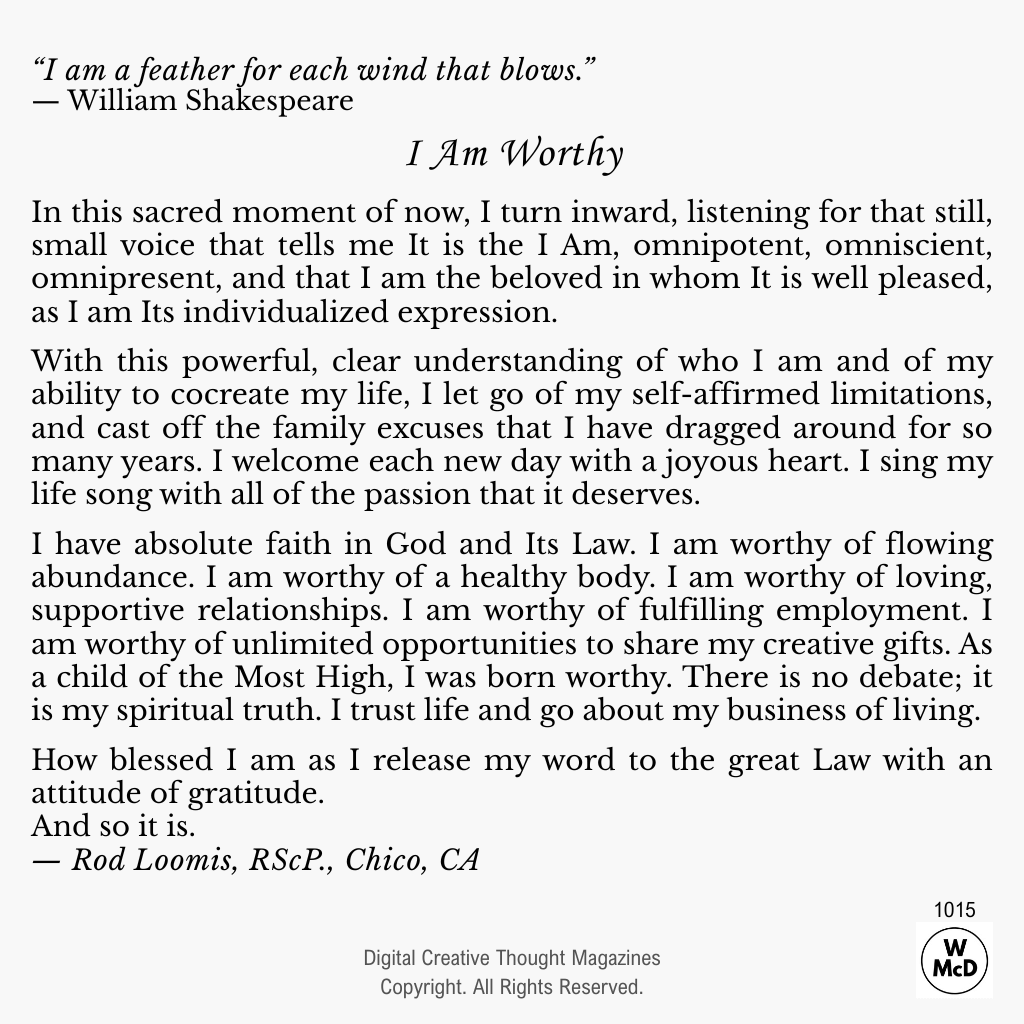 I am worthy of unlimited opportunities