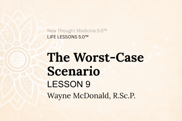 LIFE LESSON 9 The Worst-Case Scenario