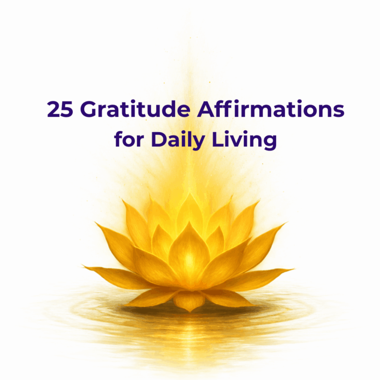 25 Gratitude Affirmations for Daily Living