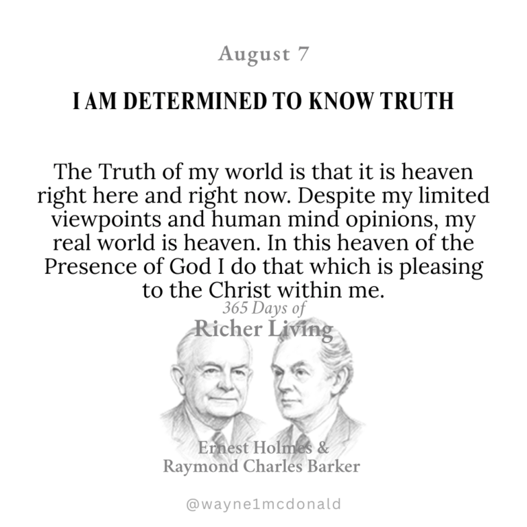 I AM DETERMINED TO KNOW TRUTH: 365 Richer Living Ernest Holmes