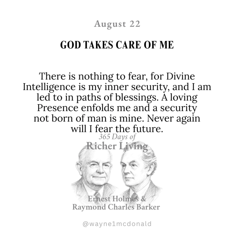 GOD TAKES CARE OF ME: 365 Richer Living Ernest Holmes
