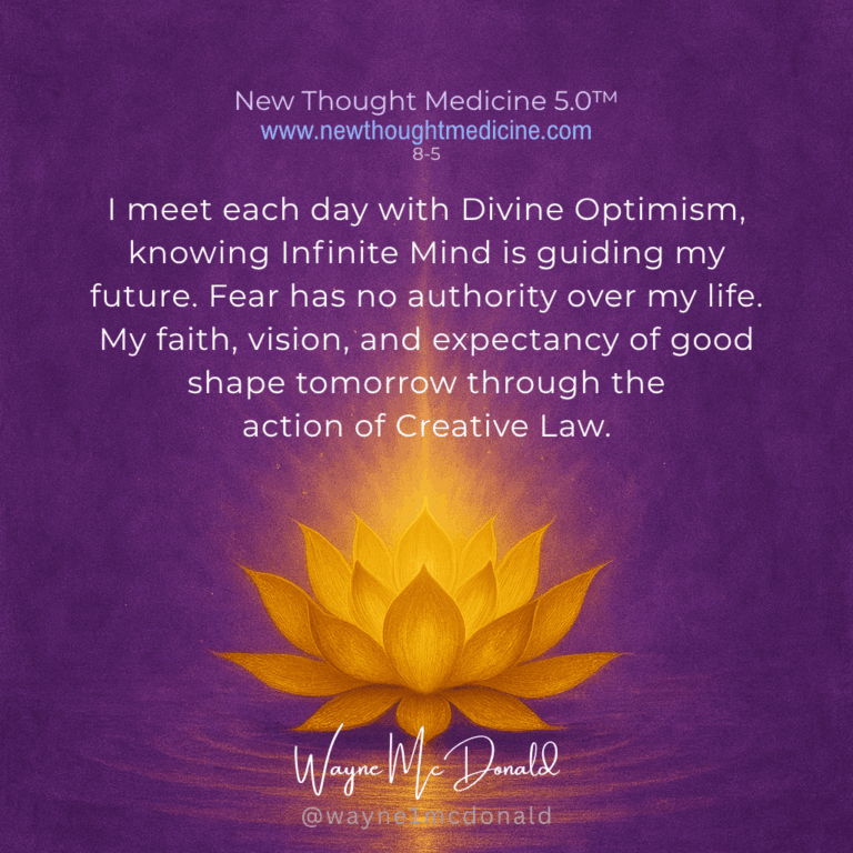 I MEET EACH DAY WITH DIVINE OPTIMISM: New Thought Medicine
