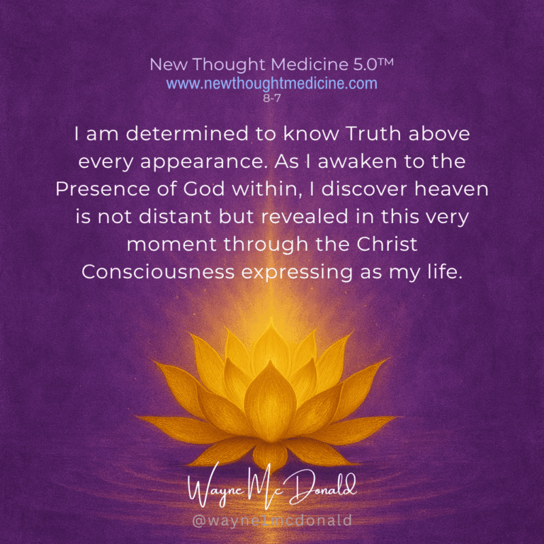 I AWAKEN TO THE PRESENCE OF GOD: New Thought Medicine