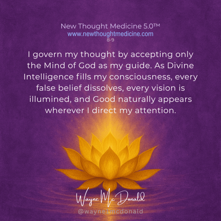 DIVINE INTELLIGENCE FILLS MY CONSCIOUSNESS: New Thought Medicine