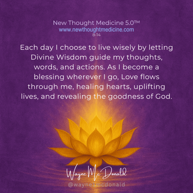 DIVINE WISDOM GUIDE MY THOUGHTS: New Thought Medicine