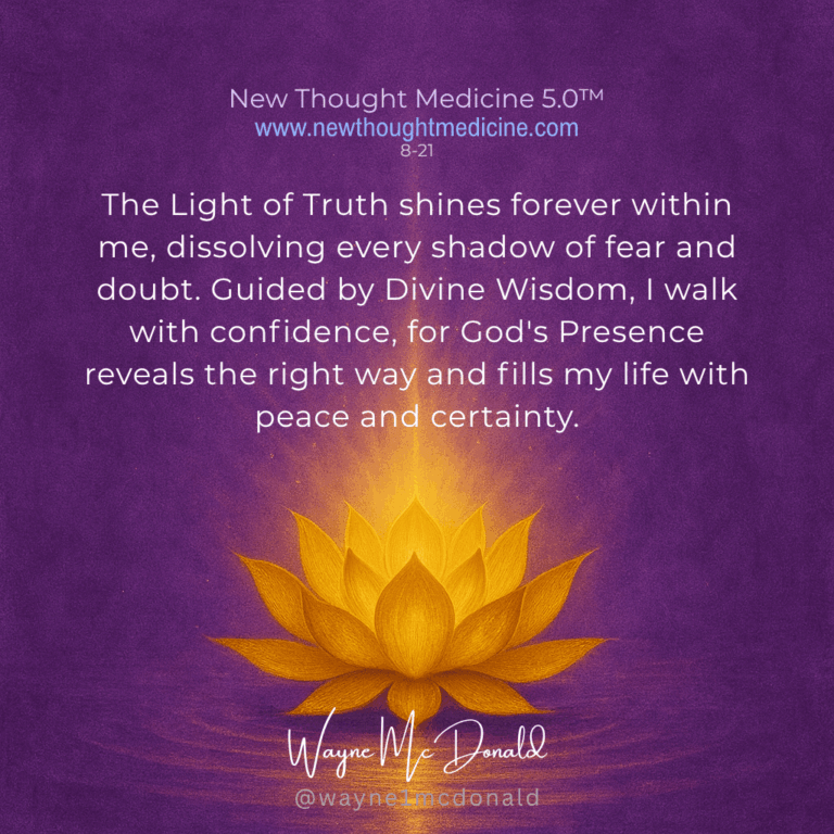 I AM GUIDED BY DIVINE WISDOM: New Thought Medicine
