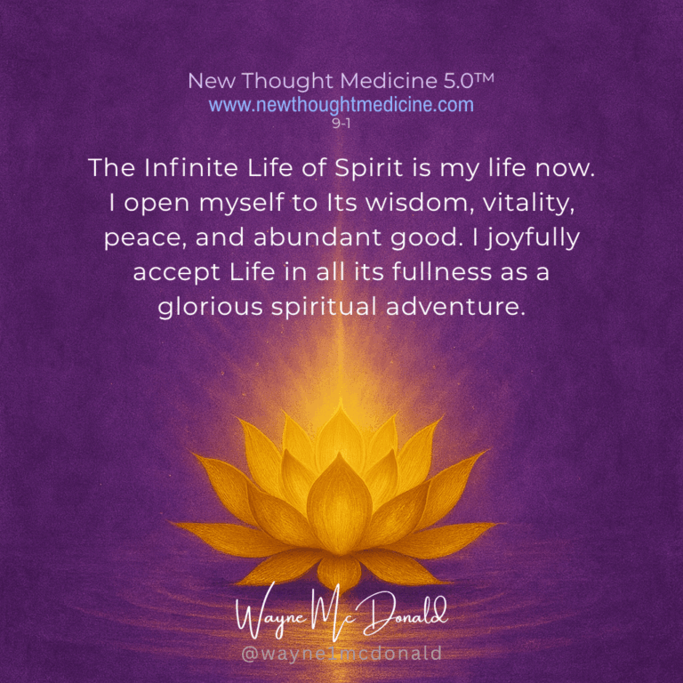 I JOYFULLY ACCEPT LIFE: New Thought Medicine
