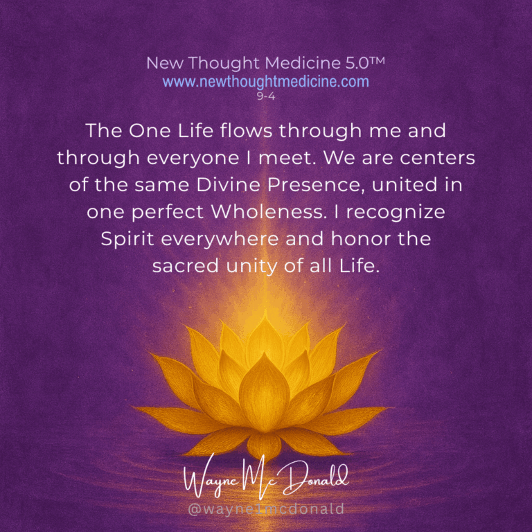 I RECOGNIZE SPIRIT EVERYWHERE: New Thought Medicine