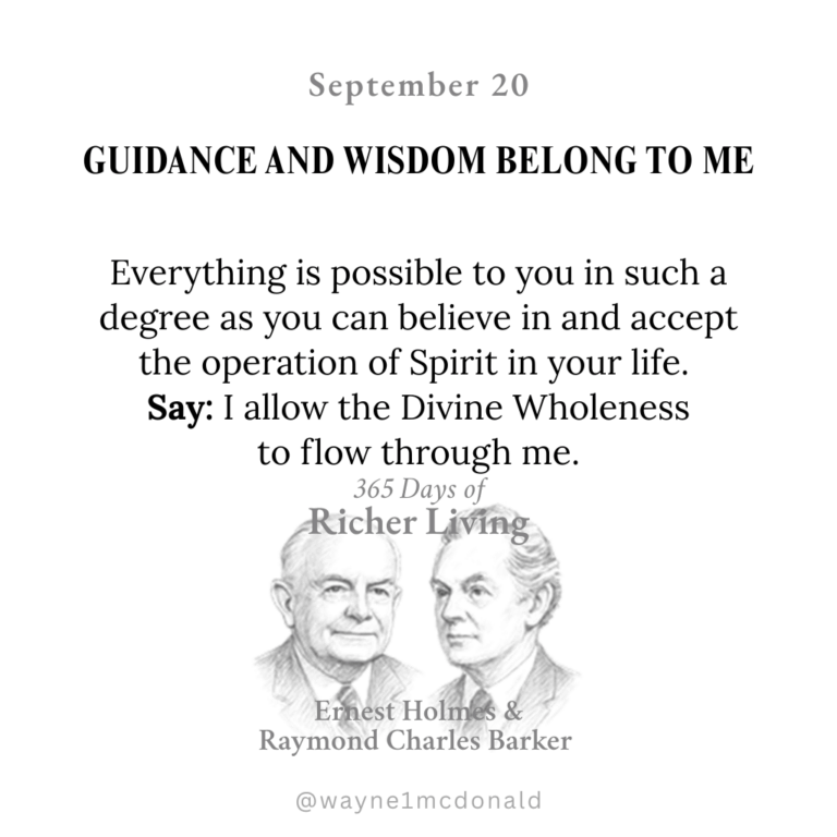 GUIDANCE AND WISDOM BELONG TO ME: 365 Richer Living Ernest Holmes