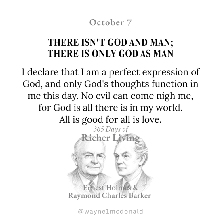 THERE IS ONLY GOD AS MAN: 365 Richer Living Ernest Holmes