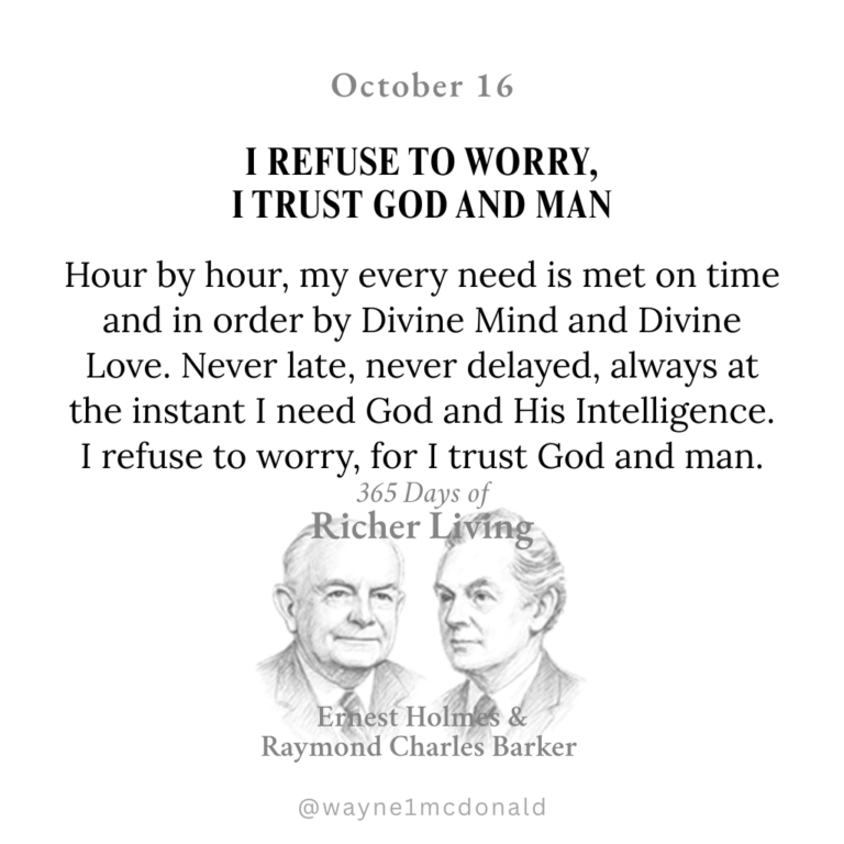 I REFUSE TO WORRY: 365 Richer Living Ernest Holmes