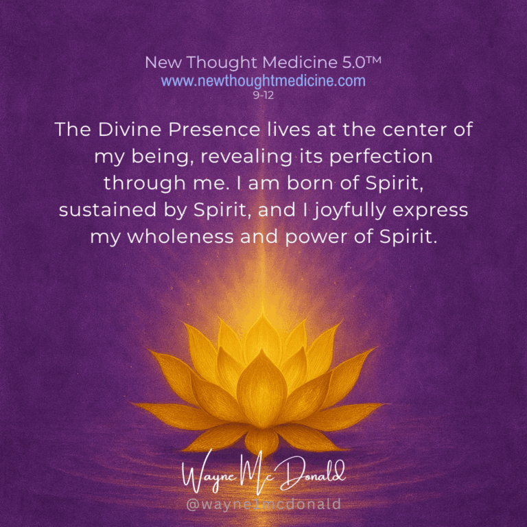 I JOYFULLY EXPRESS MY WHOLENESS: New Thought Medicine