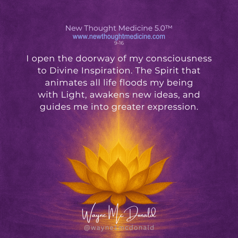 DIVINE INSPIRATION AWAKENS WITHIN ME: New Thought Medicine