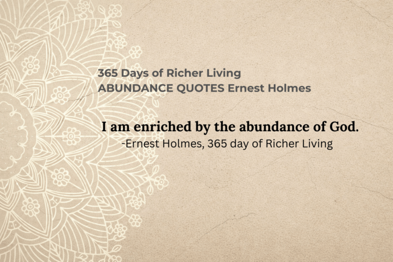 ABUNDANCE QUOTES Ernest Holmes