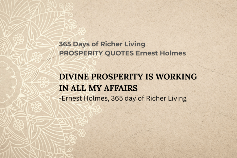 PROSPERITY QUOTES Ernest Holmes