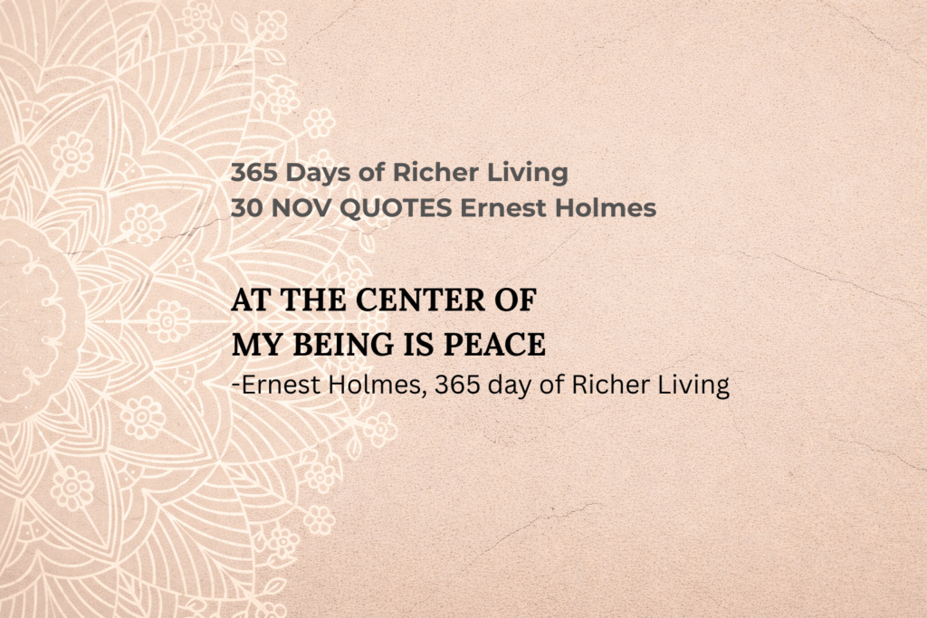 30 NOV QUOTES Ernest Holmes
