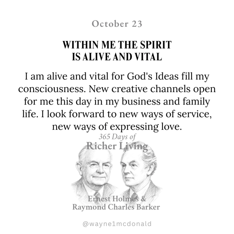 SPIRIT IS ALIVE: Ernest Holmes 365 Richer Living