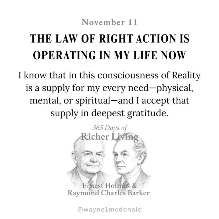 LAW OF RIGHT ACTION: Ernest Holmes 365 Richer Living
